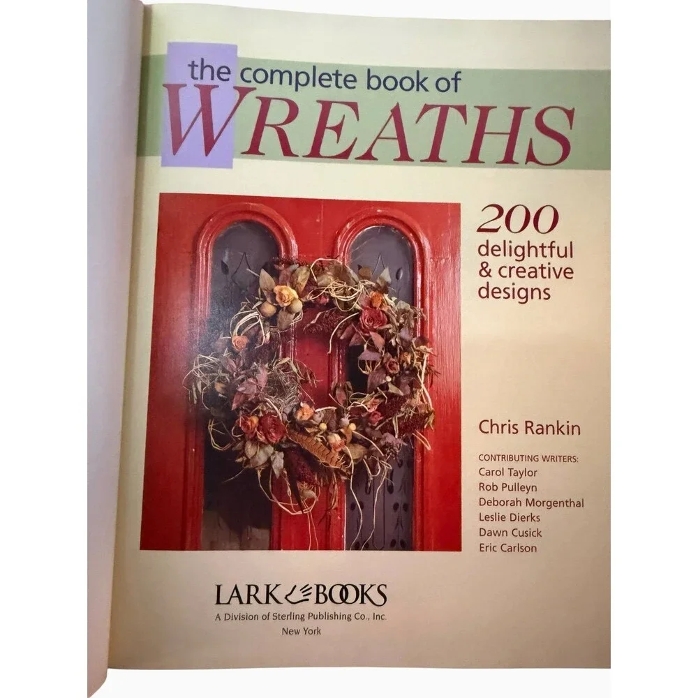 The Complete Book of Wreaths by Chris Rankin (2001)